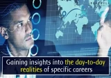 Gaining insights into the day-to-day realities of specific careers