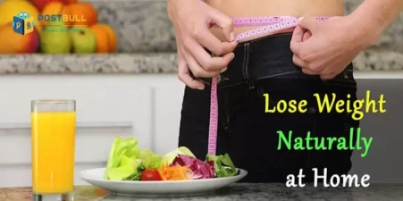 How to Lose Weight Naturally at Home?