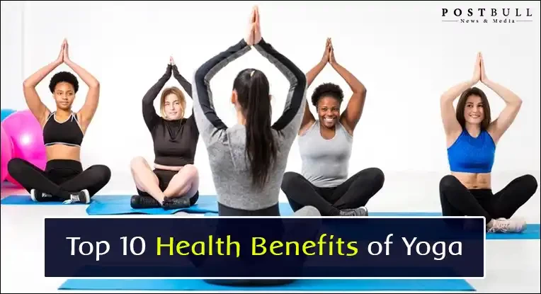 Top 10 Health Benefits of Yoga