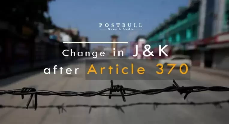 10 Changes in Jammu & Kashmir After The Revocation of Article 370