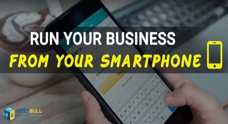 How To Run Your Business From Your Smartphone