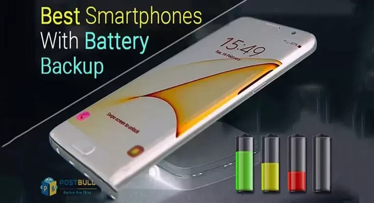 Best Smartphones With Battery Backup