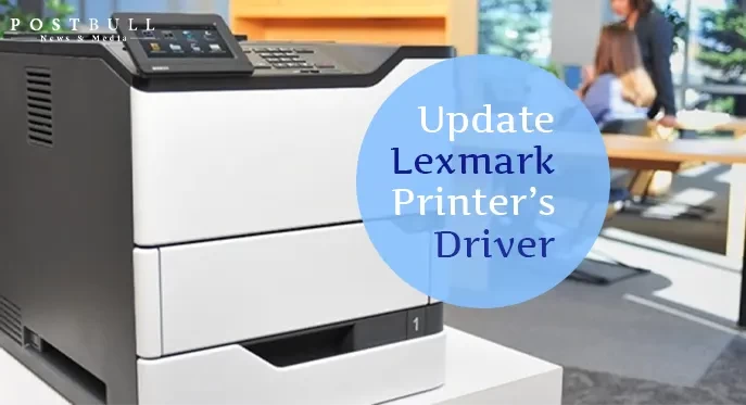 Update Lexmark Printer’s Driver