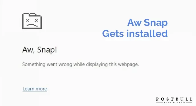 Aw Snap Gets Installed