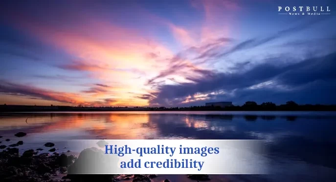 High Quality Images Add Credibility