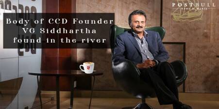 Founder of CCD VG Siddhartha's Body found near the river
