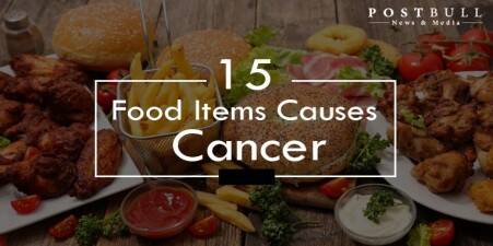 15 Food Items Causing Cancer in our Daily Life that Should