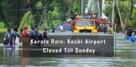 Kerala Rain: Cochin International Airport Closed Till Sunday