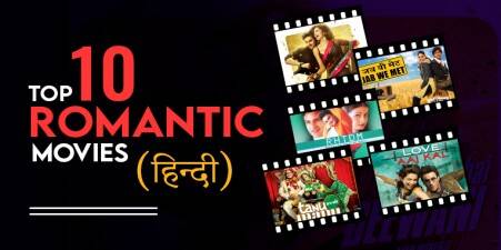 10 Romantic Bollywood Movies That Define Love As Our